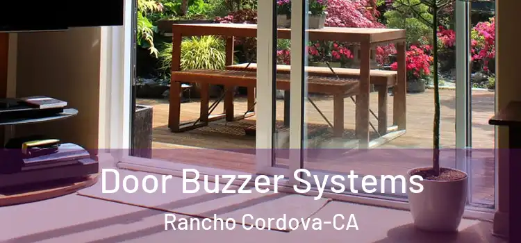  Door Buzzer Systems Rancho Cordova-CA